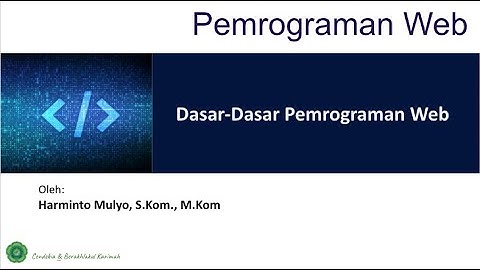 Pemrograman Web #1: Dasar Pemrograman Web