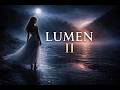 LUMEN II: Reality Is Slipping | Deep Melodic Progressive House