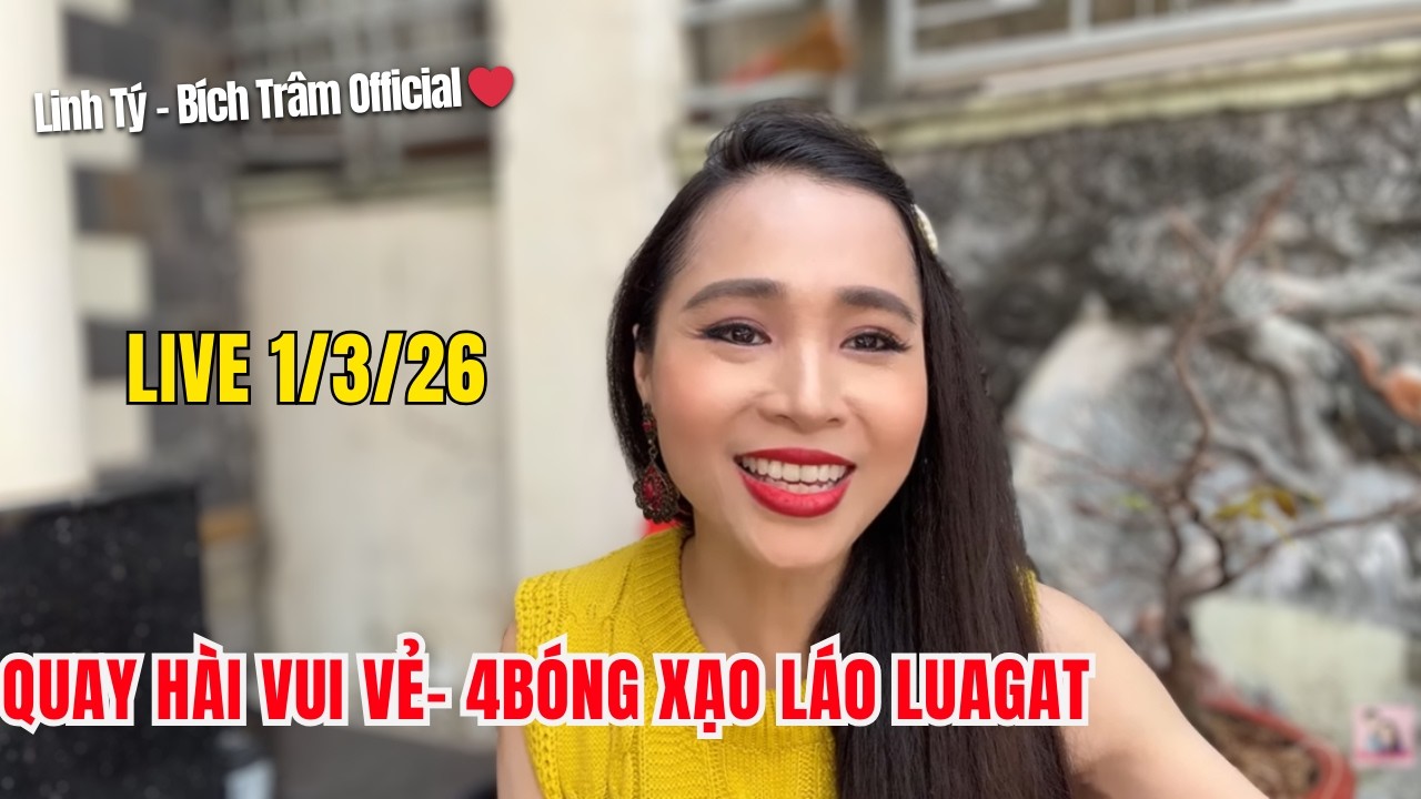 Linh Tý - Bích Trâm Official đang phát trực tiếp!