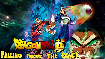 Dragon Ball Super 「AMV」 Skillet - Falling Inside The Black