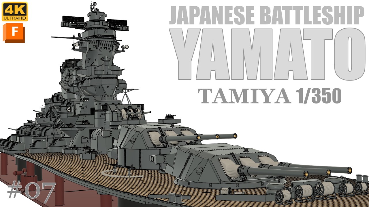【YAMATO #07】Create TAMIYA 1/350 BattleShip YAMATO with Autodesk Fusion.
