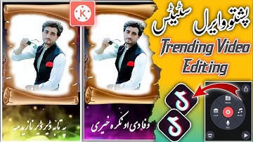 How to Create Pashto Status Video In Kinemaster | Trending Pashto Status | Ai tech
