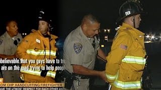 California Highway Patrol Arrests Working Firefighter