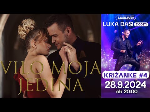 LUKA BASI - VILO MOJA JEDINA (Official Video)