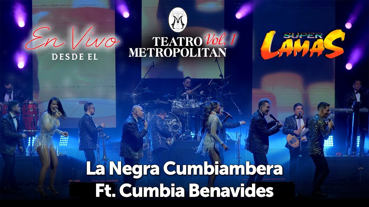 Super Lamas, @CumbiaBenavides - La Negra Cumbiambera [En Vivo]