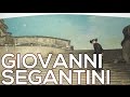 Giovanni Segantini: A collection of 97 paintings (HD)