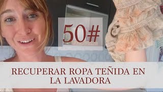 CÓMO DESTEÑIR ROPA TEÑIDA DE LA LAVADORA - YouTube