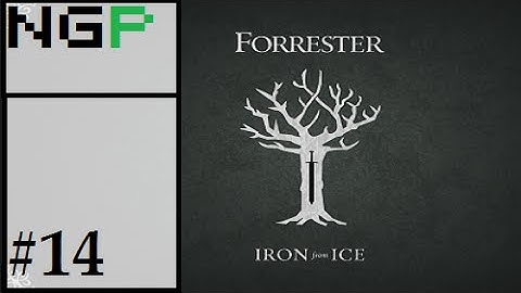 Crusader Kings 2: Game of thrones mod- Forrester #14