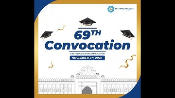 69th Convocation - FAST NUCES Karachi Campus Session 2