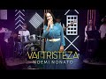 Noemi Nonato - Vai Tristeza (Vídeo Oficial)