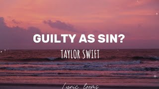Taylor Swift  Guilty As Sin