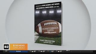 "Quarterback Dads": New book explores father-son relationships in football