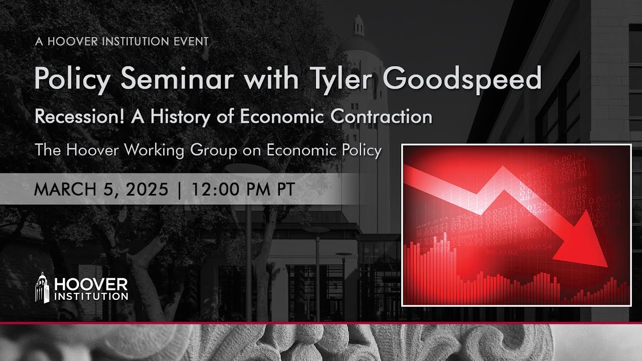 Recession! A History of Economic Contraction | Hoover Institution