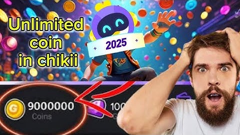 🤑NEW TRICK HOW TO GET UNLIMITED 😲||COINS IN CHIKI MOD APK ||