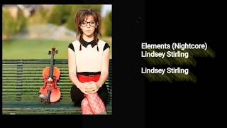 Lindsey Stirling | Elements Nightcore