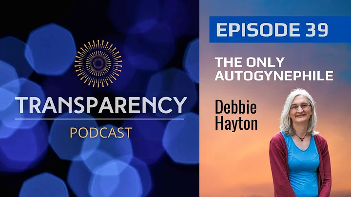 EP39 - The Only Autogynephile - Debbie Hayton