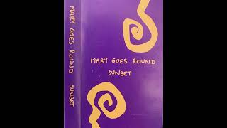Mary Goes Round - Sunset (1989) Coldwave, Post-Punk - France