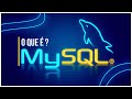 O Que é MySQL (Como Funciona o MySQL / Como Usar o MySQL / MySQL O Que é)