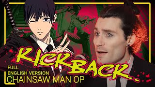 「KICK BACK」Chainsaw Man OP [FULL English Cover] || Sam Luff