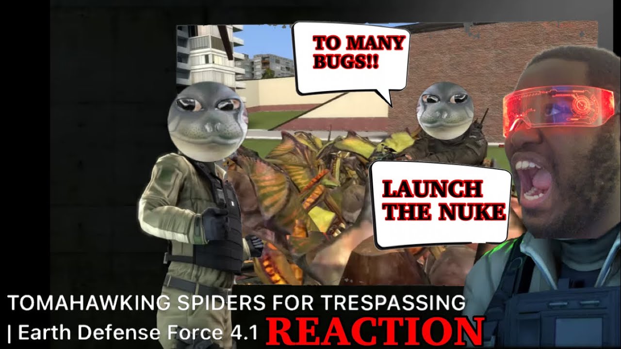 NUKING GIANT INSECTS BECAUSE REASONS! THE RUSSIAN BADGER EDF 4 1 REACTION