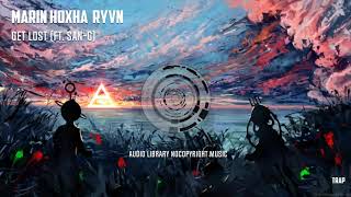 Marin Hoxha & RYVN - Get Lost (Ft. San-G)