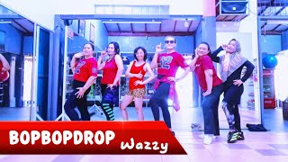 Bopbopdrop  Wazzy  Ez Dance Choreography 