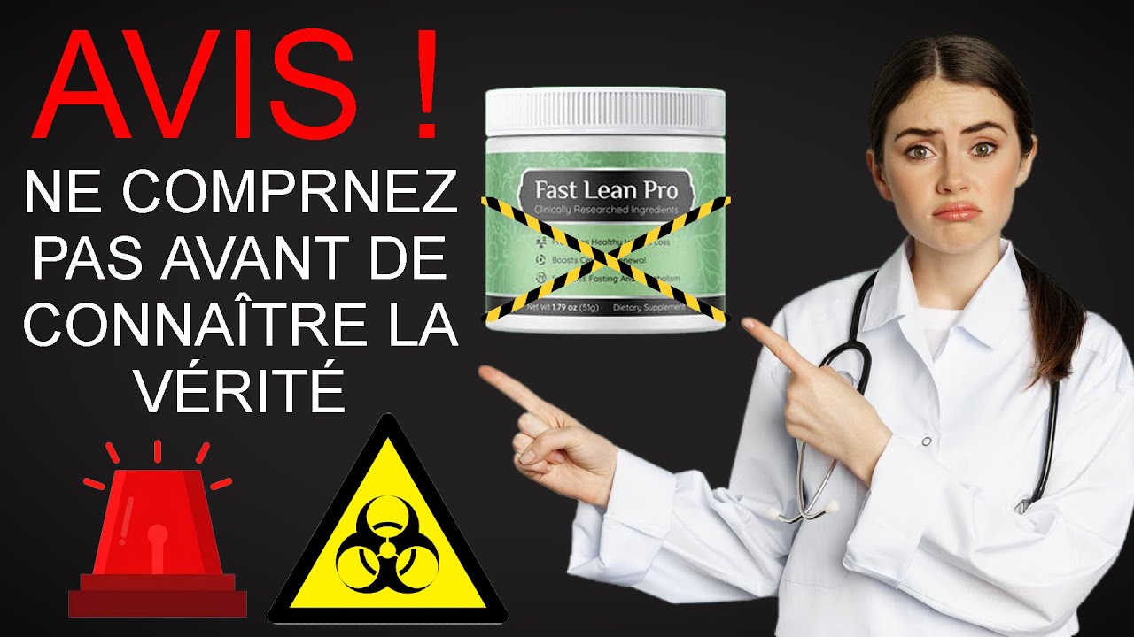 FAST LEAN PRO (❌ALERTE IMPORTANTE❌) Revue de Fast Lean Pro – Complément Perte de poids Fast Lean Pro