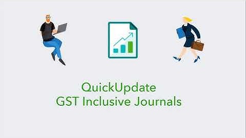 QuickUpdate - GST Inclusive Journals