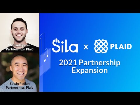 2021 Plaid & Sila Partnership Expansion