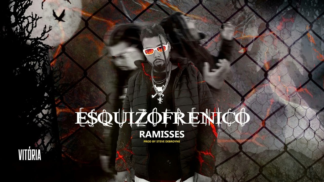 Ramisses -Vitória FT Eminentee (Álbum Esquizofrênico) PROD. DJ Stive Debroyne