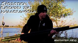 Spodstick Eigenbau zum Wallerangeln ( Stockmontage / Welsangeln) by Huntingteam NRW Fishing TV 8,100 views 10 years ago 5 minutes, 13 seconds