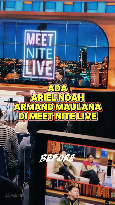 Download lagu ARlEL NOAH & ARMAND MAULANA DI MEET NITE LIVE METROTV #arielnoah #metrotv