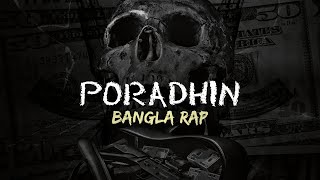 PORADHIN | Bangla Rap | Official Music Video | Sangbed (prod. by @GenjutsuBeats)