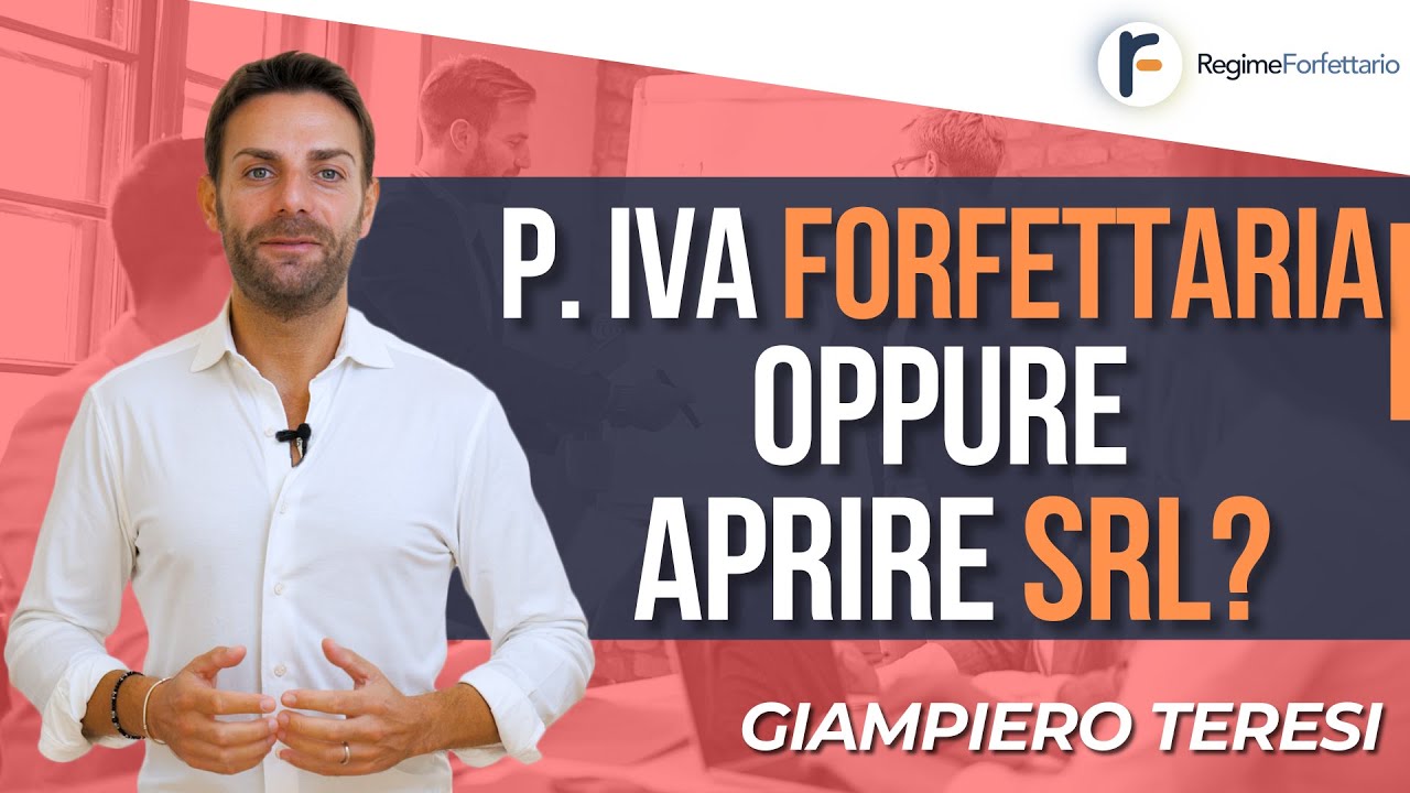 Meglio Partita IVA Forfettaria o Aprire una SRL? Webinar 2023