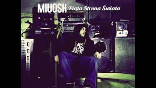 Miuosh - Prosto przed siebie (muz. Emdeka)