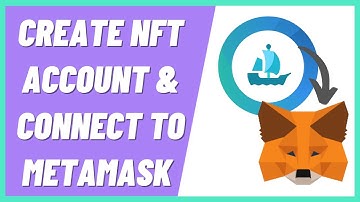 How to Create OpenSea NFT Account | Connect to MetaMask | Quick & Easy Tutorial