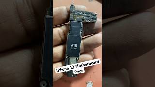 Iphone 13 Motherboard Price 