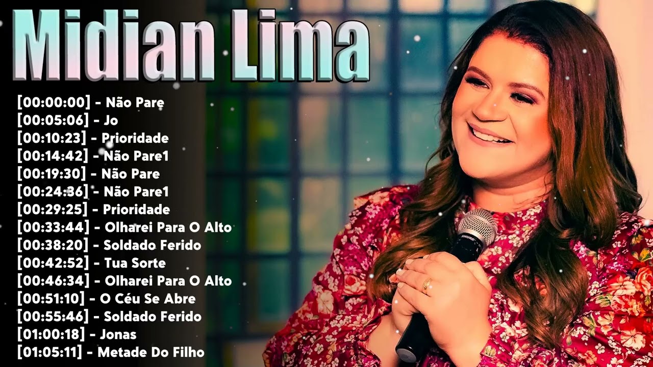 Full Album Midian Lima – Top 20 Louvores e Lançamentos Gospel Atualizados