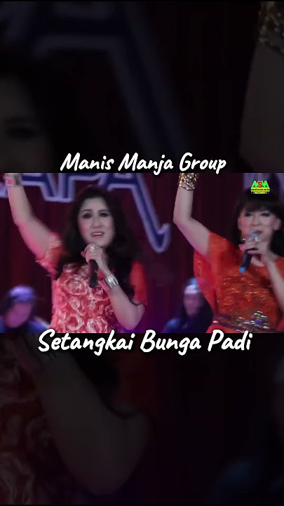 Download lagu MANIS MANJA GROUP - SETANGKAI BUNGA PADI #setangkaibungapadi #maheswaramusik #manismanjagroup