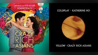 Coldplay \u0026 Katherine Ho - Yellow (Crazy Rich Asians Mashup)