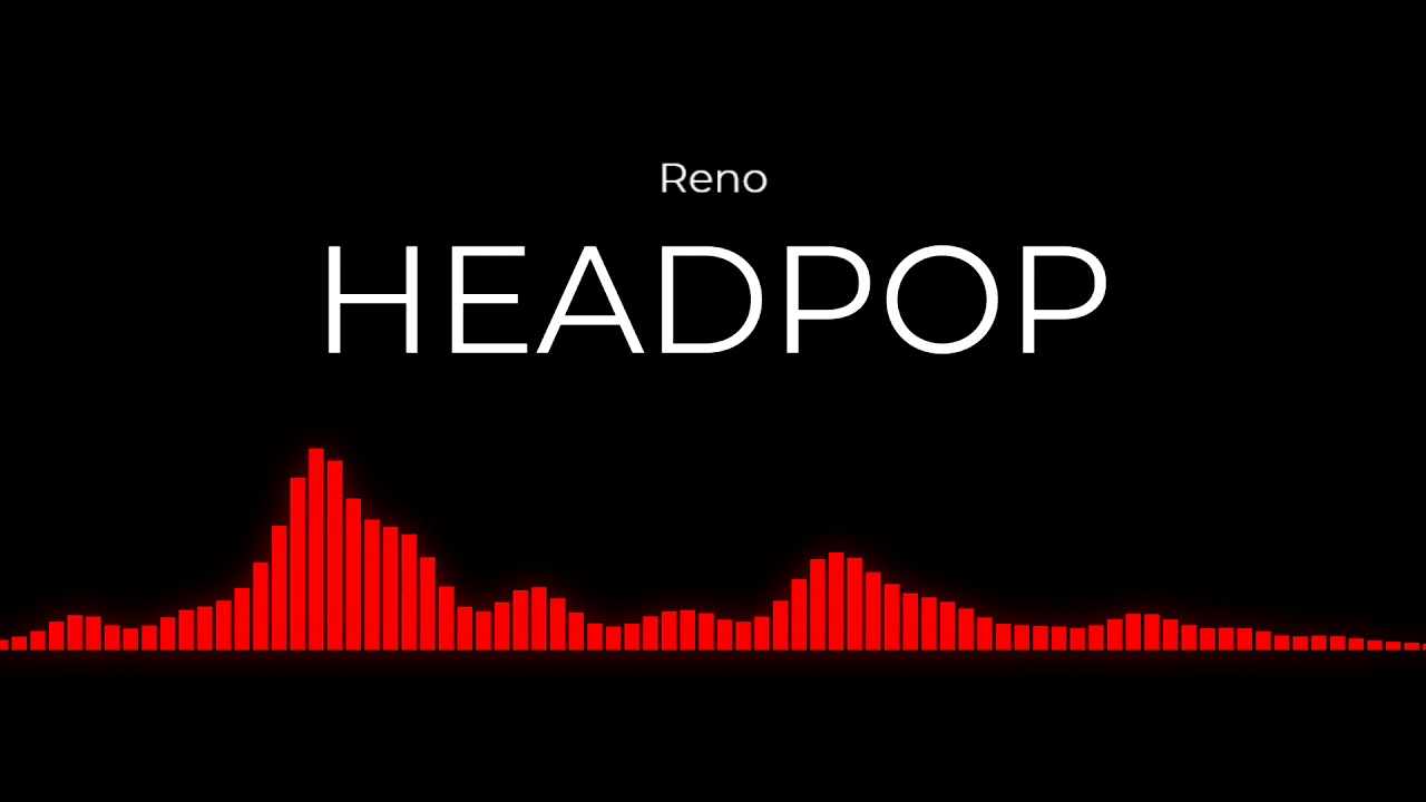 Watch Headpop - Reno on YouTube Watch Headpop - Reno on YouTube