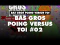 Bas gros poing versus toi 02