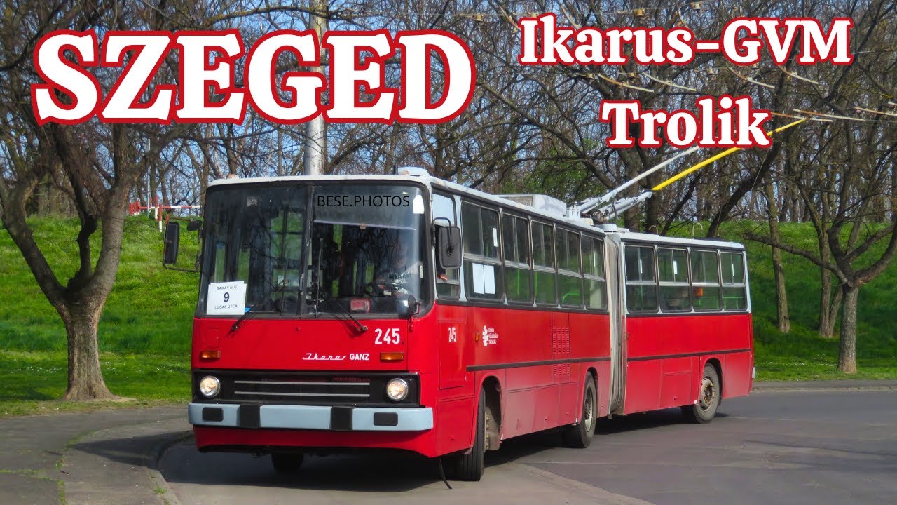 Ikarus-GVM trolik Szegeden | 223, 245 | 2024.03.21.