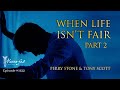 When Life Isn't Fair-Part 2 | Episode #1122 | Perry Stone