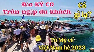 Việt kiều phát hoảng thấy mười ngàn người thuê ca nô ra đảo KỲ CO nổi tiếng ở Quy Nhơn