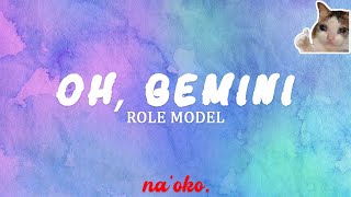 Famous Oh, Gemini - ROLE MODEL (Lyrics) Wealth