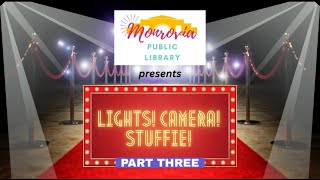 Welcome to the Stuffie Movie Premiere (Part Three)!