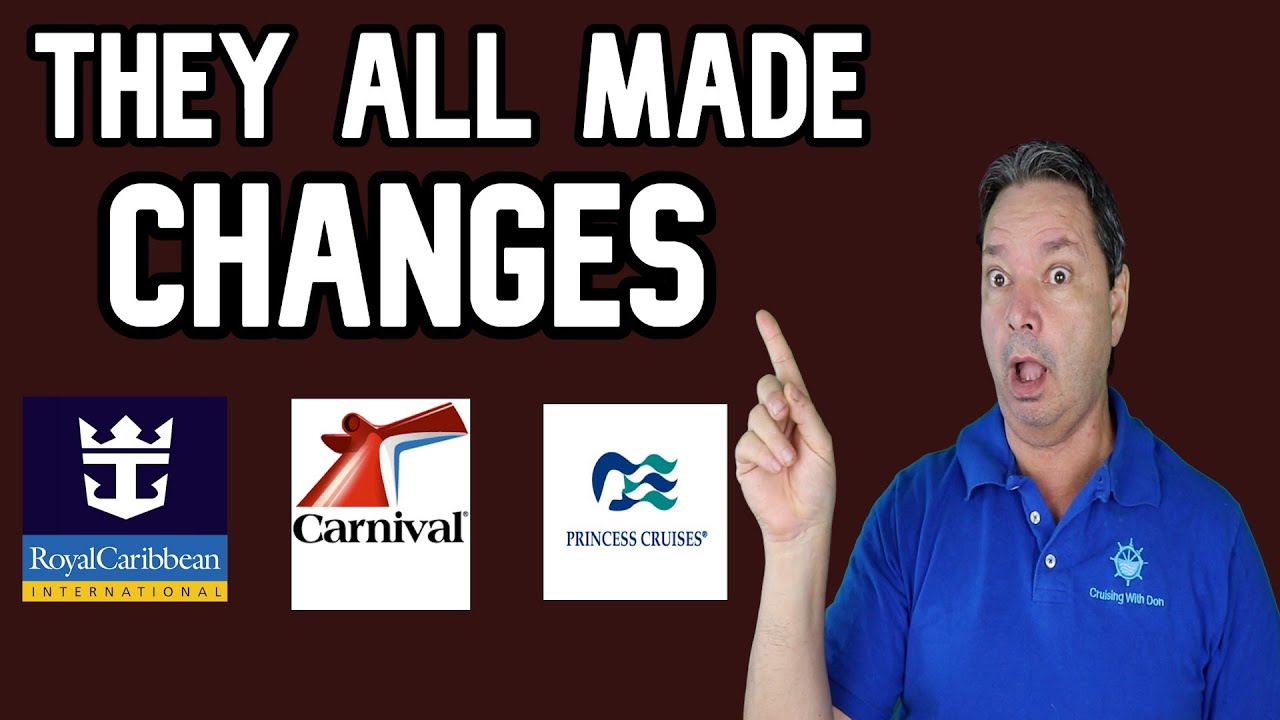 ROYAL CARIBBEAN , CARNIVAL, PRINCESS MAKE CHANGES CRUISE NEWS YouTube