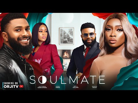 SOULMATE - DANIEL ROCK | VICTORIA EGBUCHERE | EDDY OBOH | NIGERIAN MOVIES 2023 LATEST FULL MOVIES