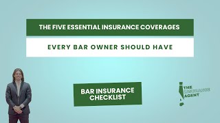 The Five Essential Insurance Coverages Every Bar Owner Should Have
